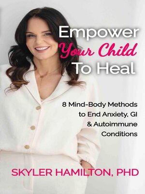cover image of Empower Your Child to Heal